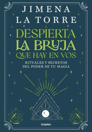 DESPIERTA LA BRUJA QUE HAY EN VOS