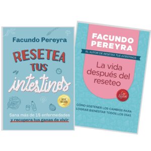 RESETEA TUS INTESTINOS + VIDA DESPUES DEL RESETEO - PEREYRA