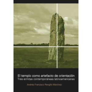 TEMPLO COMO ARTEFACTO DE ORIENTACION, EL