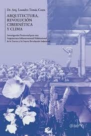 ARQUITECTURA, REVOLUCION CIBERNETICA Y CLIMA