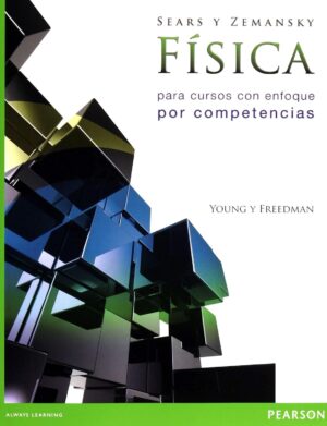 FISICA PARA CURSOS CON ENFOQUE POR COMPETENCIAS