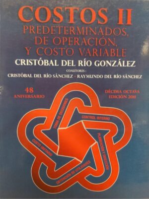 COSTOS II, PREDETERMINADOS, DE OPERACION Y COSTO VARIABLE
