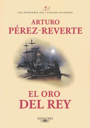 ORO DEL REY, EL