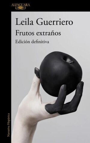 FRUTOS EXTRAÑOS (ED.AMPLIADA 25 ANIV.)