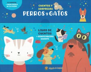 CUENTOS Y SORPRESAS, PERROS Y GATOS, LIBRO + ROMPECABEZAS