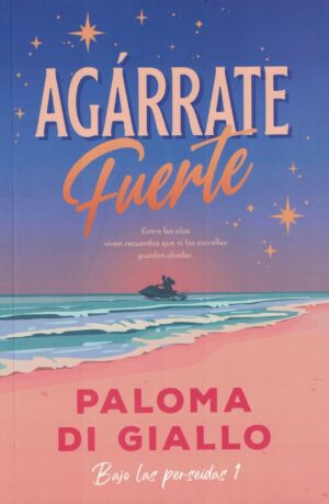 AGÁRRATE FUERTE