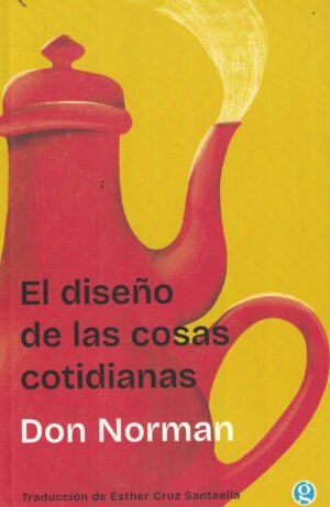 DISEÑO DE LAS COSAS COTIDIANAS, EL