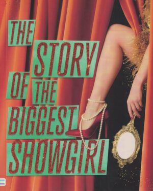 STORY OF THE BIGGEST SHOWGIRL, THE