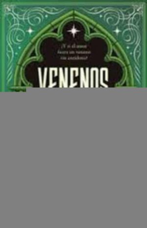VENENOS QUE OBSESIONAN