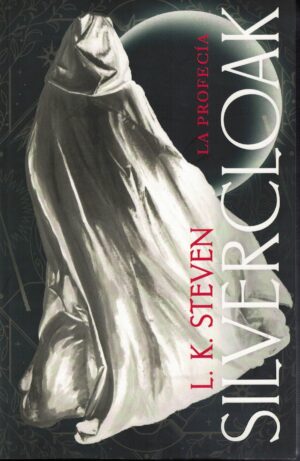 SILVERCLOAK, LA PROFECIA