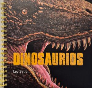 DINOSAURIOS (TAPA DURA ANILLADO)
