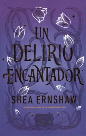UN DELIRIO ENCANTADOR