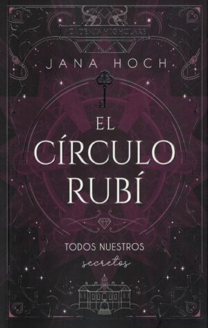 CIRCULO RUBI, TODOS NUESTROS SECRETOS, EL