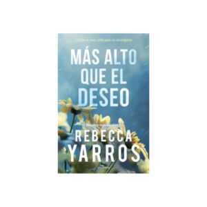 MAS ALTO QUE EL DESEO
