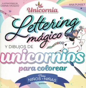 UNICORNIA - LETTERING Y DIBUJOS DE UNICORNIOS PARA COLOREAR
