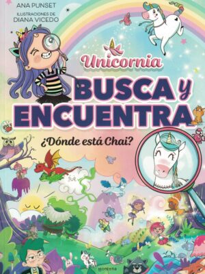 UNICORNIA, BUSCA Y ENCUENTRA, DONDE ESTA CHAI?