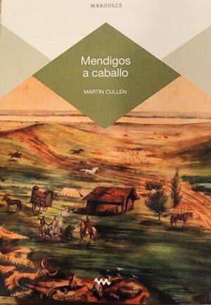 MENDIGOS A CABALLO