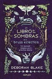 LIBRO DE LAS SOMBRAS DE LA BRUJA ECLECTICA, EL