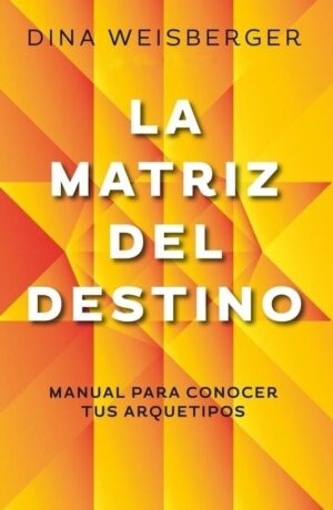 MATRIZ DEL DESTINO, LA