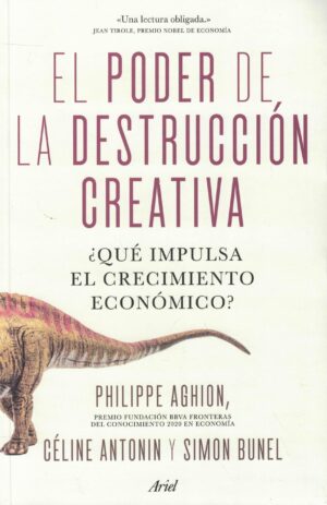 PODER DE LA DESTRUCCIÓN CREATIVA, EL