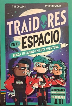TRAIDORES EN EL ESPACIO