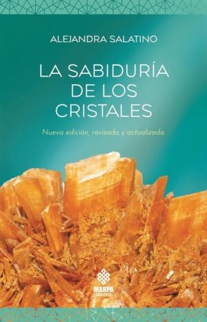 SABIDURIA DE LOS CRISTALES, LA