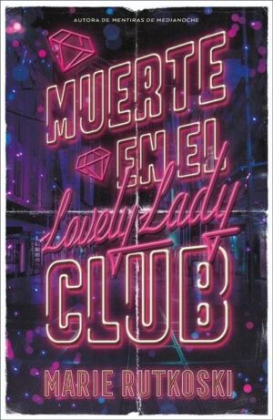 MUERTE EN EL LOVELY LADY CLUB