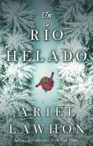 UN RIO HELADO