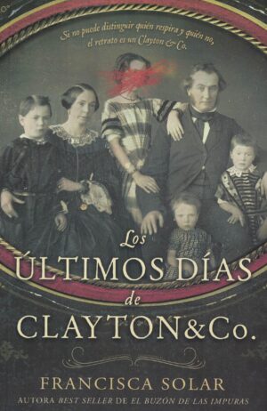 ULTIMOS DIAS DE CLAYTON AND CO., LOS