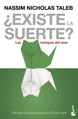 EXISTE LA SUERTE? LAS TRAMPAS DEL AZAR
