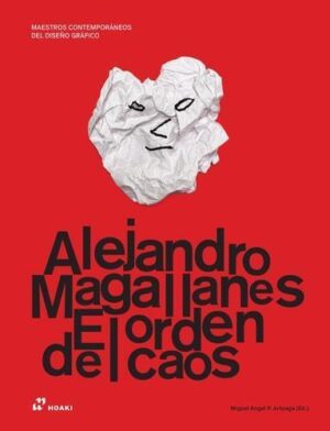 ALEJANDRO MAGALLANES, EL ORDEN DEL CAOS (TD)