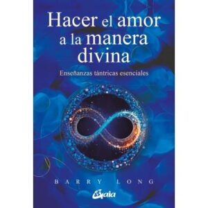 HACER EL AMOR A LA MANERA DIVINA