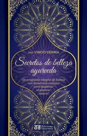 SECRETOS DE BELLEZA Y AYURVEDA