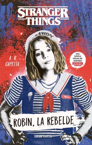 STRANGER THINGS ROBIN LA REBELDE
