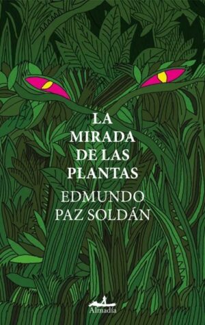 MIRADA DE LAS PLANTAS, LA