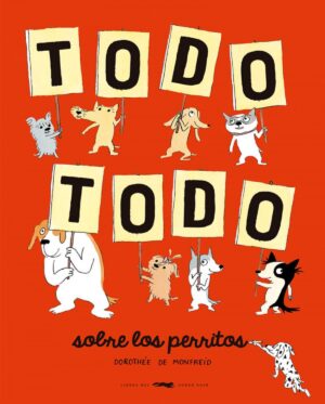 TODO TODO SOBRE LOS PERRITOS (TD)