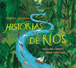HISTORIAS DE RIOS (TD)