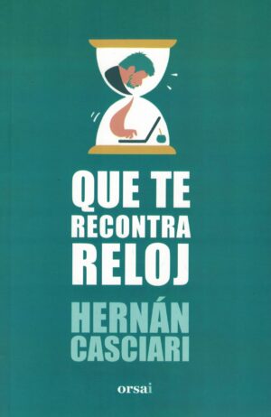 QUE TE RECONTRA RELOJ