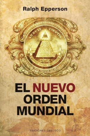 NUEVO ORDEN MUNDIAL, EL