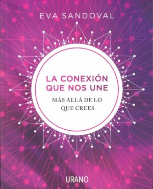 CONEXION QUE NOS UNE, LA