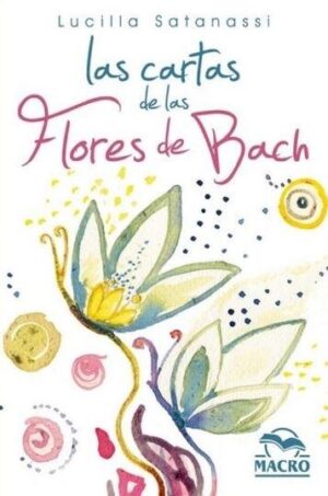 CARTAS DE LAS FLORES DE BACH (GUIA + CARTAS), LAS