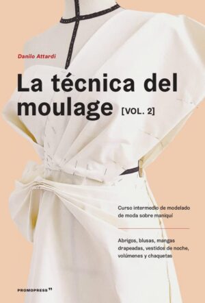 TECNICA DEL MOULAGE VOL 2, LA