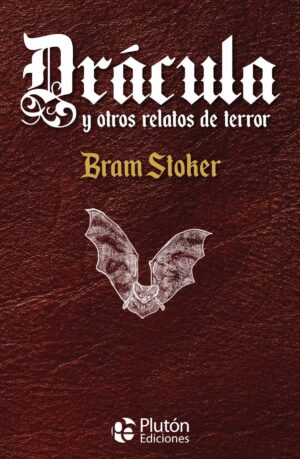 DRACULA Y OTROS RELATOS DE TERROR (TD)