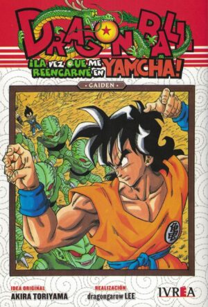 DRAGON BALL, LA VEZ QUE ME REENCARNE EN YAMCHA!