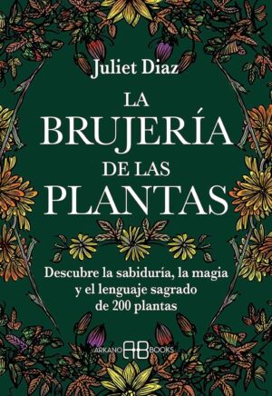 BRUJERIA DE LAS PLANTAS, LA