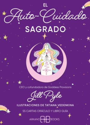 AUTO-CUIDADO SAGRADO ( GUIA + CARTAS ) ORACULO, EL