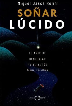 SOÑAR LUCIDO
