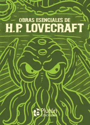 OBRAS ESENCIALES DE H. P. LOVECRAFT (TD)