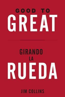 GOOD TO GREAT / GIRANDO LA RUEDA (ESTUCHE)