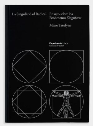 SINGULARIDAD RADICAL, LA